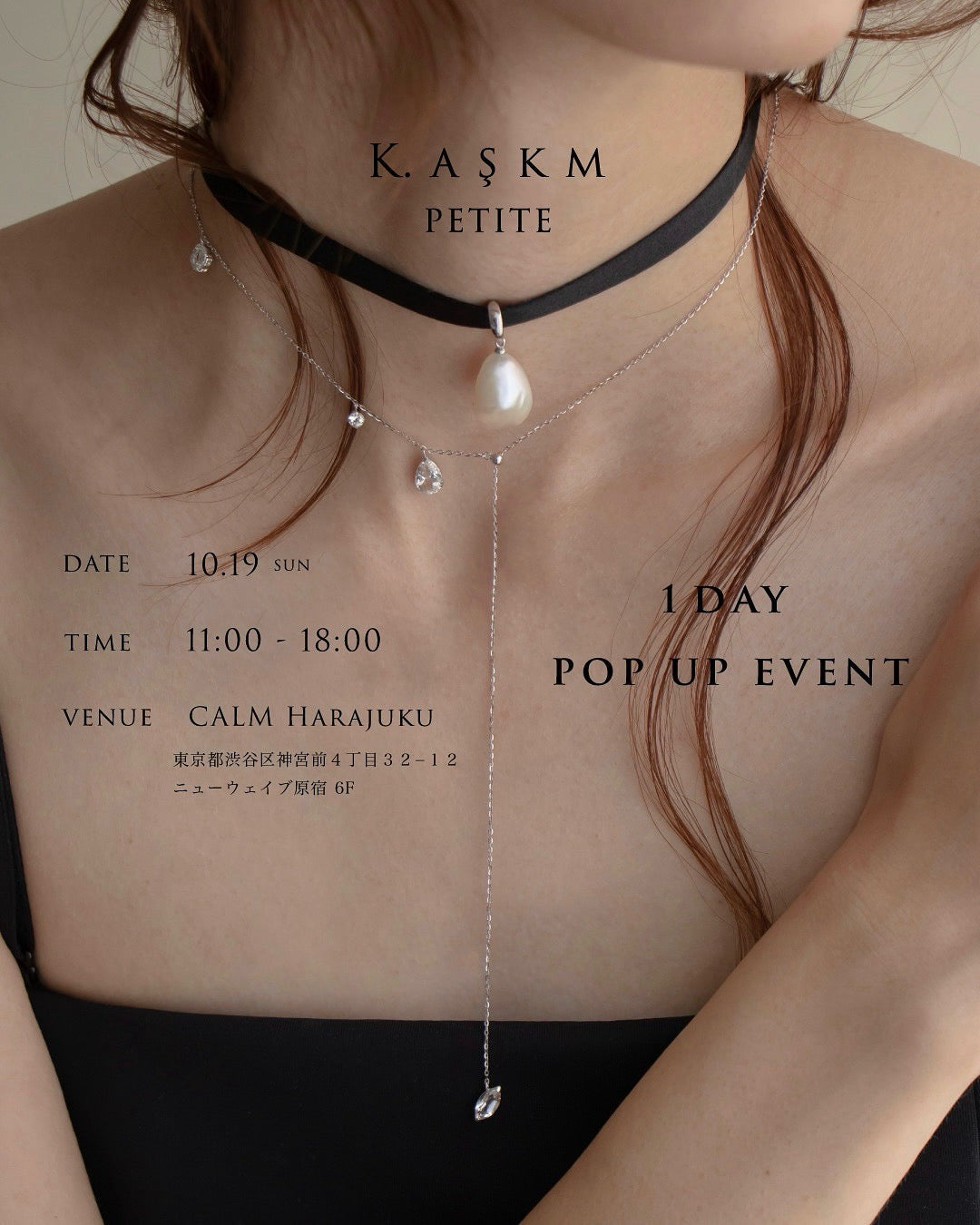 K. A Ş K M petite 1DAY POP UP EVENT in Tokyo